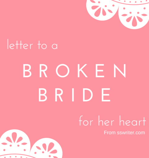 Letter To A Broken Bride