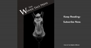 Subscribe to the Woven Tale Press!