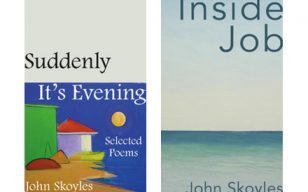 The covers of Suddenly, It's Evening and Inside Job by John Skoyles