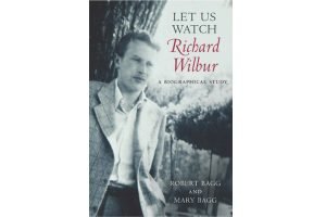 The cover of Let Us Watch Richard Wilbur by Robert and Mary Bagg