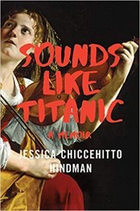 SOUNDS LIKE TITANIC by Jessica Chiccehitto Hindman