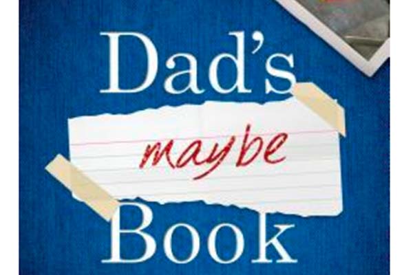 DAD'S MAYBE BOOK by Tim O'Brien
