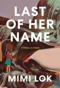 Cover of the book Last of Her Name by Mimi Lok