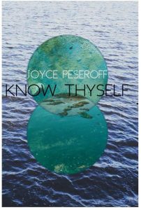 Know Thyself, Poetry Collection by Joyce Peseroff