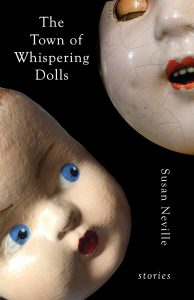 The cover of "The Town of Whispering Dolls" by Susan Neville