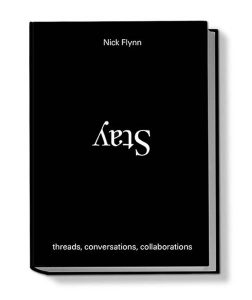 The cover of Stay by Nick Flynn