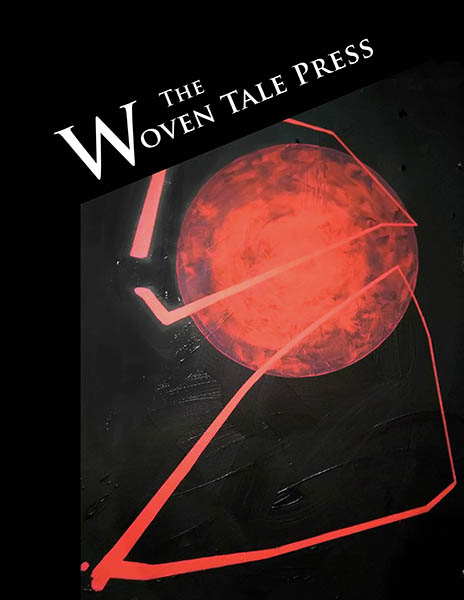 Cover of Literary and Fine Art Magazine The Woven Tale Press Vol. IX #1