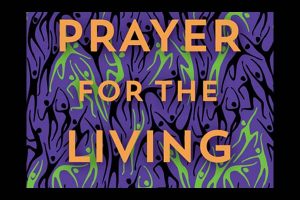 Cover of Prayer for the Living by Ben Okri