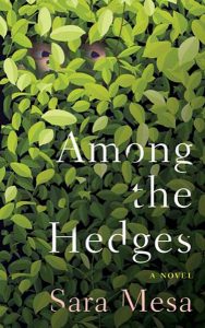 Cover of Among the Hedges by Sara Mesa