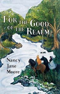 Cover of For the Good of the Realm by Nancy Jane Moore