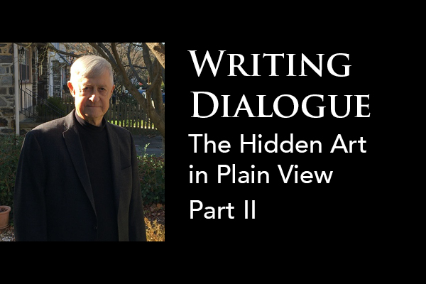 In a series on dialogue, Richard Wertime elaborates on the impact of skillfully blending direct and indirect discourse.