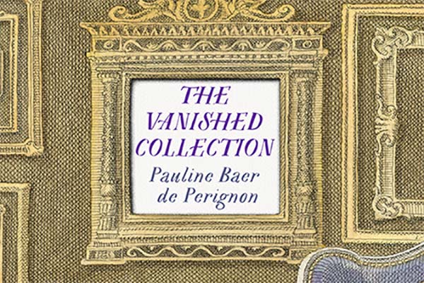 In her debut memoir, Pauline Baer de Perignon documents her journey to recover her great grandfather's stolen paintings.