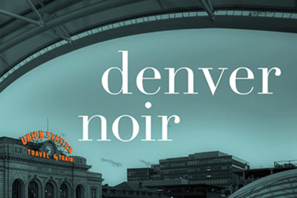Denver Noir, edited by Cynthia Swanson, is the latest collection of city-specific noir short stories published by Akashic Books.